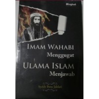 Imam wahabi menggugat, ulama islam menjawab