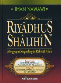 Riyadhus Shalihin: Menggapai surga dengan rahmat Allah