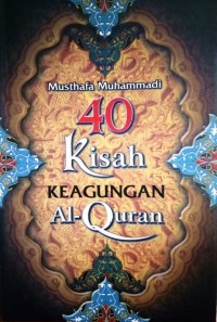40 kisah keagungan al-qur'an