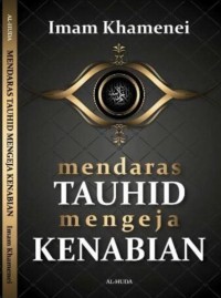 Mendaras tauhid mengeja kenabian