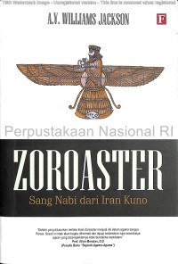 Zoroaster : sang nabi dari Iran Kuno