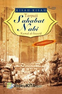 Kisah-kisah Terpuji Sahabat Nabi