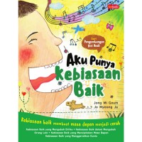 Aku punya kebiasaan baik; kebiasaan baik membuat masa depan menjadi cerah