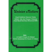 untaian mutiara: kisah kelahiran manusia utama; akhlak, sifat dan riwayat