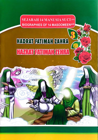 Sejarah 14 Manusia Suci : Hadrat Fatimah Zahra