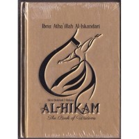 Al-Hikam; The book of wisdom (edisi 3 bahasa)