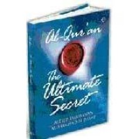 Al-quran The Ultimate Secret; orrigin of the intelect