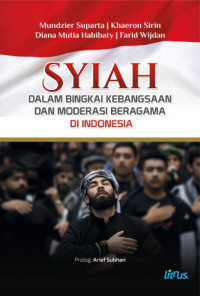 Syiah Dalam Bingkai Kebangsaan dan Moderasi Beragama di Indonesia
