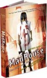 Mad house: The Story Of A Genius Murderer