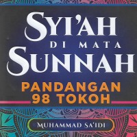 syiah di mata sunnah: pandangan 98 tokoh