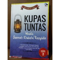 Kupas Tuntas Hadis Sunnah Khulafa' Rasyidin