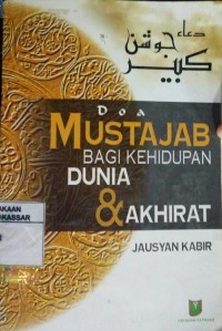 Doa mustajab bagi kehidupan dunia dan akhirat: jausyan kabir asmaul husna