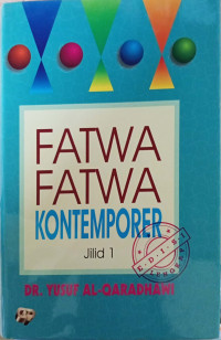 Fatwa-fatwa kontemporer (jilid 1)