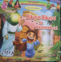 Kisah-kisah Menarik : Hikayat-hikayat di Madinah (3)
