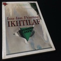 Isu-isu penting ikhtilaf Sunnah Syi'ah