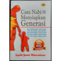 Cara nabi menyiapkan generasi