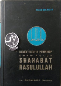 Karakteristik Perihidup 60 Sahabat Rasulullah