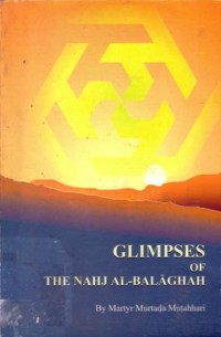 Glimpses of the najh al-balaghah