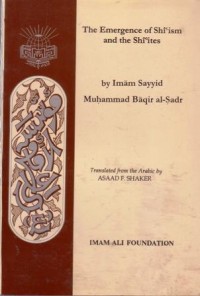 The emergence of shi'ism and the shi'ites
