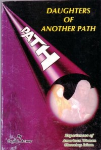 Daughters of another path : experiences of american women choosing islam