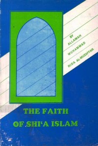 The faith of shi'a islam