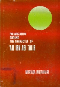 Polarization around the character of Ali ibn Abi Talib