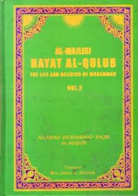 Al-majlisi hayat al-qulub the life and religion of Muhammad vol.2