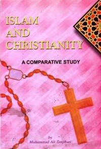 Islam and christianity : a comparative study