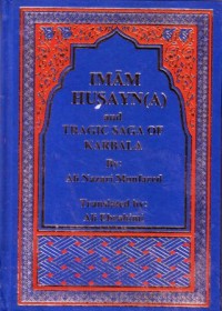 Imam Husayn (a) and tragic saga of karbala