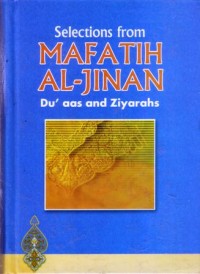 Selection from mafatih al-jinan : du'a aas and ziyarahs