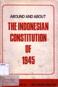 Around and about the indonesian contitution of 1945