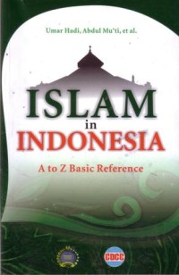Islam in indonesia : a to z basic reference
