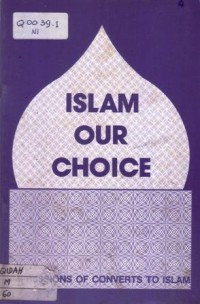 Islam our choice