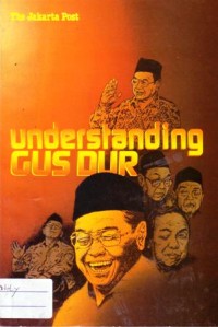 Understanding Gus dur