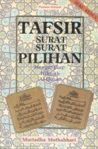 Tafsir surat-surat pilihan : mengungkap hikmah Al-Qur'an