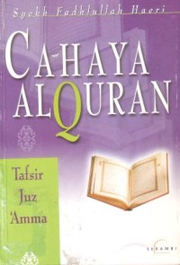 Cahaya alquran : tafsir juz 'Amma