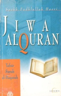 Jiwa Al-Qur'an : tafsir surah al-Baqarah