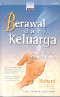 Berawal dari keluarga : revolusi belajar cara Al-Qur'an