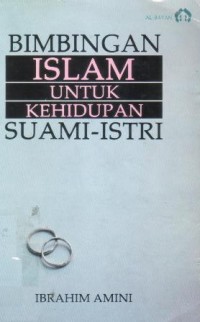 Bimbingan Islam untuk kehidupan suami-istri