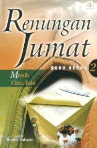 Renungan jumat (2) : meraih cinta ilahi