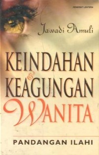 Keindahan dan keagungan wanita : pandangan ilahi