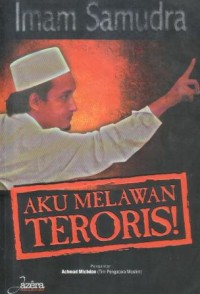 Aku melawan teroris!
