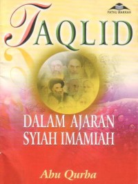 Taqlid : dalam ajaran syiah imamiah