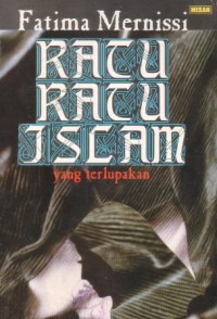 Ratu-ratu Islam yang terlupakan