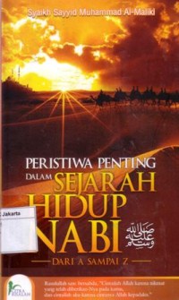 Peristiwa penting dalam sejarah hidup Nabi SAW : dari A sampai Z