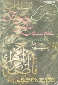 Fatimah az-Zahra' ummu abiha : wanita teladan sepanjang zaman
