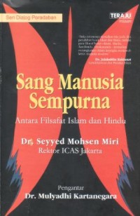 Sang manusia sempurna : antara filsafat Islam dan Hindu