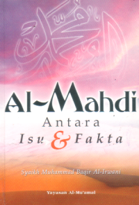 Al-Mahdi : antara isu dan fakta