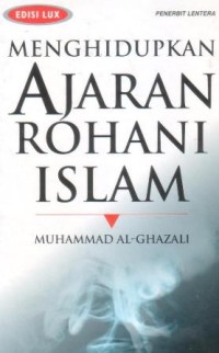 Menghidupkan ajaran rohani Islam