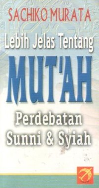Lebih jelas tentang mut'ah : perdebatan sunni dan syi'ah